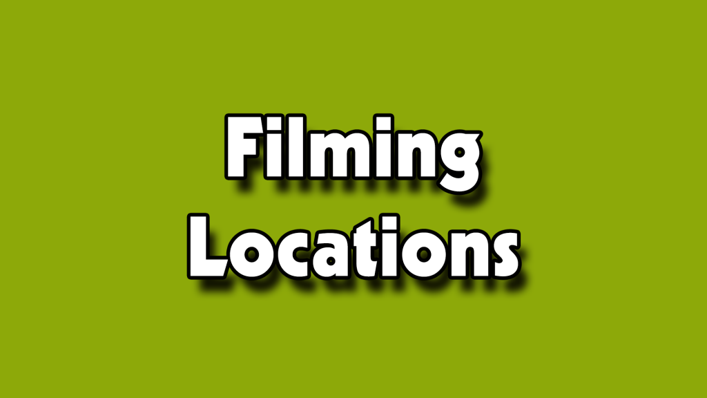 Filming Locations